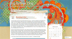 Desktop Screenshot of bigyellowdoggie.wordpress.com