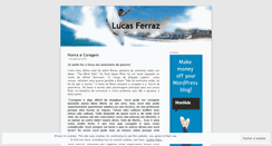 Desktop Screenshot of ferrazlucas.wordpress.com