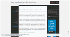 Desktop Screenshot of justinbiebermoviefreetowatch.wordpress.com