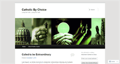 Desktop Screenshot of catholicbychoice.wordpress.com