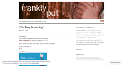 Desktop Screenshot of franklyput.wordpress.com