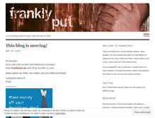Tablet Screenshot of franklyput.wordpress.com