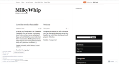 Desktop Screenshot of milkywhip.wordpress.com