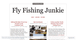 Desktop Screenshot of flyfishingjunkie.wordpress.com