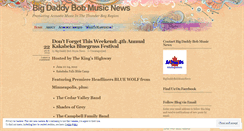 Desktop Screenshot of bigdaddybobmusicnews.wordpress.com