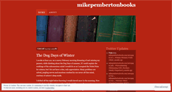 Desktop Screenshot of mikepembertonbooks.wordpress.com