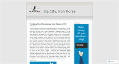 Desktop Screenshot of bigcityironhorse.wordpress.com