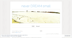 Desktop Screenshot of neverdreamsmall.wordpress.com