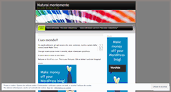 Desktop Screenshot of naturalmentemente.wordpress.com