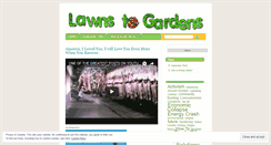 Desktop Screenshot of lawnstogardens.wordpress.com