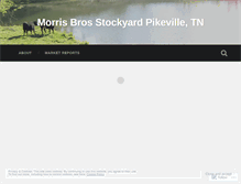 Tablet Screenshot of morrisbrosstockyard.wordpress.com