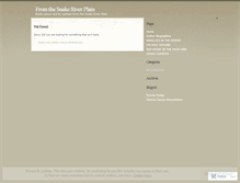 Tablet Screenshot of fromthesnakeriverplain.wordpress.com