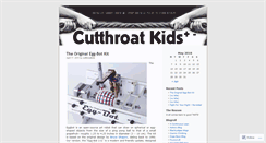 Desktop Screenshot of cutthroatkids.wordpress.com