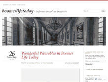 Tablet Screenshot of boomerlifetoday.wordpress.com