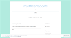 Desktop Screenshot of mylittlescrapcafe.wordpress.com