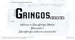 Desktop Screenshot of dosgringosmedia.wordpress.com