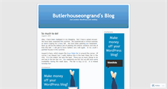 Desktop Screenshot of butlerhouseongrand.wordpress.com