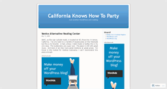 Desktop Screenshot of californiaknowshowtoparty.wordpress.com