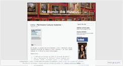 Desktop Screenshot of nomundodosmuseus.wordpress.com