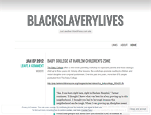 Tablet Screenshot of blackslaverylives.wordpress.com