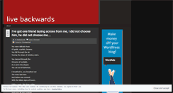 Desktop Screenshot of livebackwards.wordpress.com