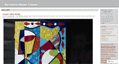Desktop Screenshot of barcelonamosaicclasses.wordpress.com