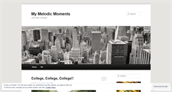 Desktop Screenshot of mymelodicmoments.wordpress.com