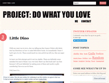 Tablet Screenshot of projectdowhatyoulove.wordpress.com