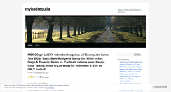 Desktop Screenshot of mybadtequila.wordpress.com
