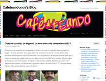 Tablet Screenshot of cafeteandonos.wordpress.com