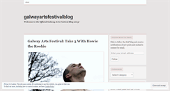 Desktop Screenshot of galwayartsfestivalblog.wordpress.com