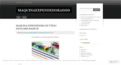 Desktop Screenshot of maquinaexpendedora000.wordpress.com