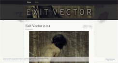 Desktop Screenshot of exitvector.wordpress.com