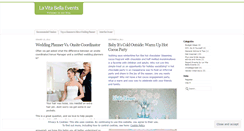 Desktop Screenshot of lavitabellaeventsandweddings.wordpress.com
