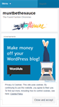 Mobile Screenshot of mustbethesauce.wordpress.com