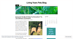 Desktop Screenshot of livingyearspets.wordpress.com