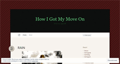 Desktop Screenshot of howigotmymoveon.wordpress.com