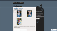 Desktop Screenshot of begginforcake.wordpress.com