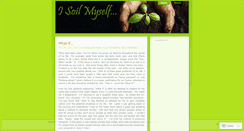 Desktop Screenshot of isoilmyself.wordpress.com