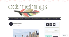 Desktop Screenshot of adsmethings.wordpress.com