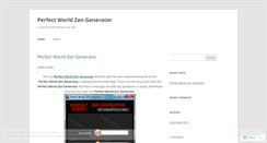 Desktop Screenshot of freeperfectworldzengenerator.wordpress.com