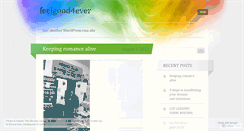 Desktop Screenshot of feelgood4ever.wordpress.com