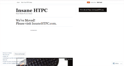 Desktop Screenshot of insanehtpc.wordpress.com