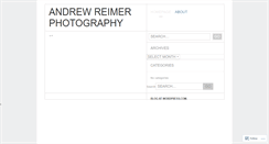 Desktop Screenshot of andrewreimerphotography.wordpress.com