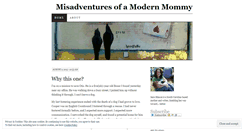 Desktop Screenshot of misadventuresofmommy.wordpress.com