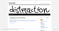 Desktop Screenshot of distracti0n.wordpress.com