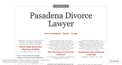 Desktop Screenshot of pasadenadivorcelawyer.wordpress.com