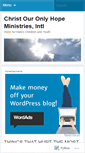 Mobile Screenshot of christouronlyhopeministries.wordpress.com