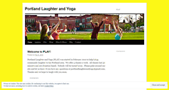 Desktop Screenshot of portlandlaughterandyoga.wordpress.com