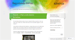 Desktop Screenshot of degustandoideias.wordpress.com